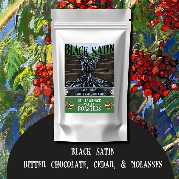 Black Satin – St. Lawrence Valley Roasters